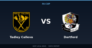 Preview: Tadley Calleva vs Dartford — FA Cup, 3rd Round Qualifying